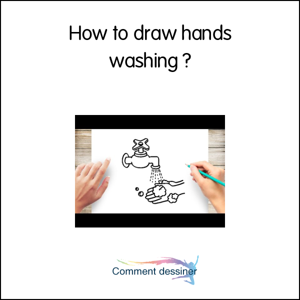 How to draw hands washing